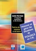 Prévenir et gérer les situations de violence en CVL